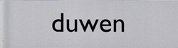 Plaque d'information pictogramme 'Duwen' 165x44mm